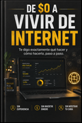 DE O$ A VIVIR DE INTERNET  + 5 bonos